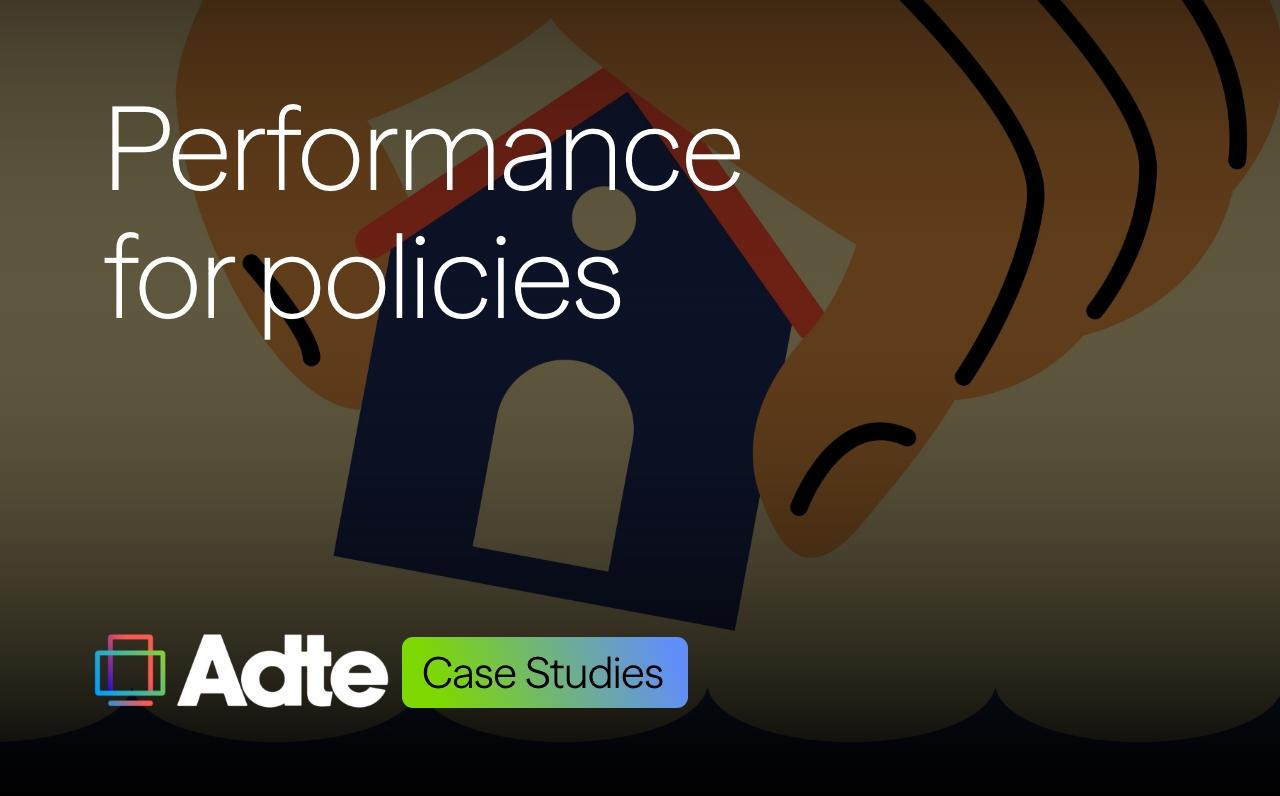 Performance for policies